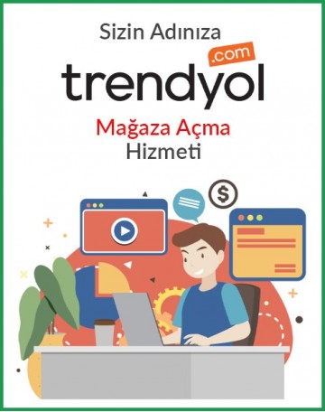 Trendyol Mağaza Açma Hizmeti